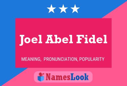 Joel Abel Fidel 名字海报