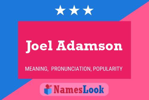 Joel Adamson 名字海报