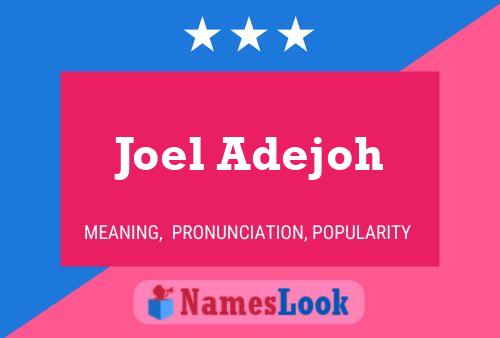 Joel Adejoh 名字海报