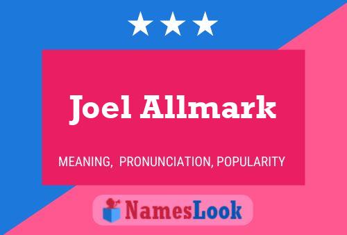 Joel Allmark 名字海报