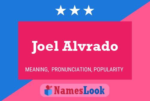 Joel Alvrado 名字海报