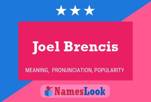 Joel Brencis 名字海报