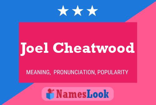 Joel Cheatwood 名字海报