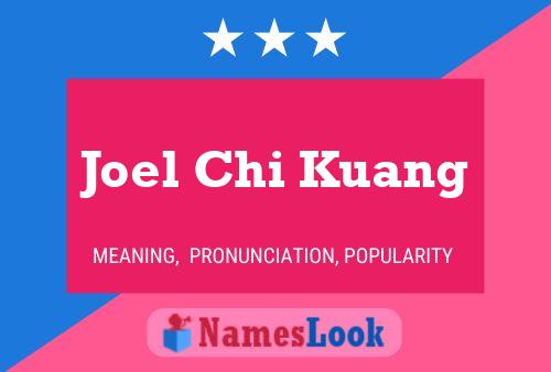 Joel Chi Kuang 名字海报