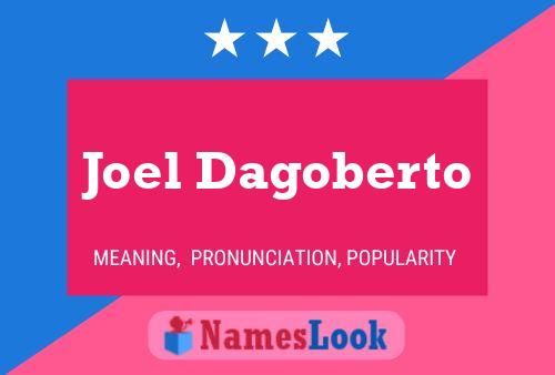 Joel Dagoberto 名字海报