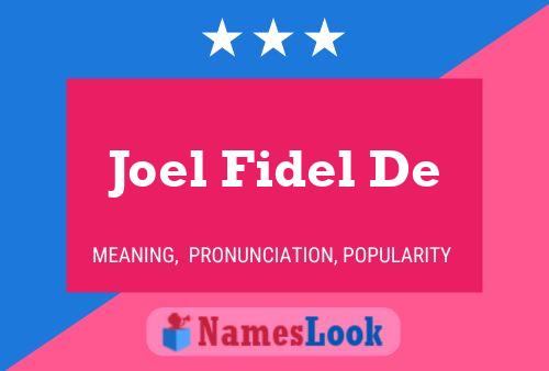 Joel Fidel De 名字海报