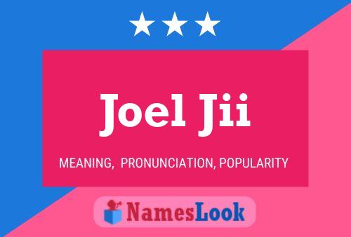 Joel Jii 名字海报