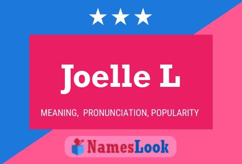 Joelle L 名字海报