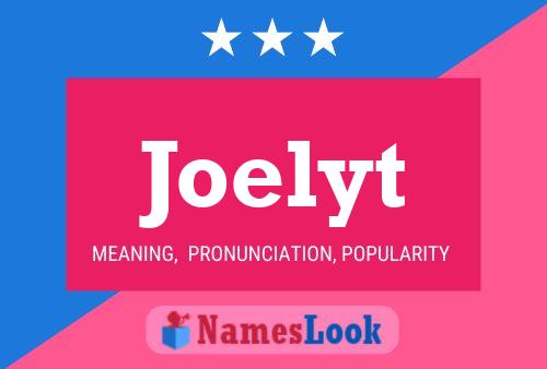 Joelyt 名字海报