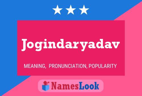 Jogindaryadav 名字海报