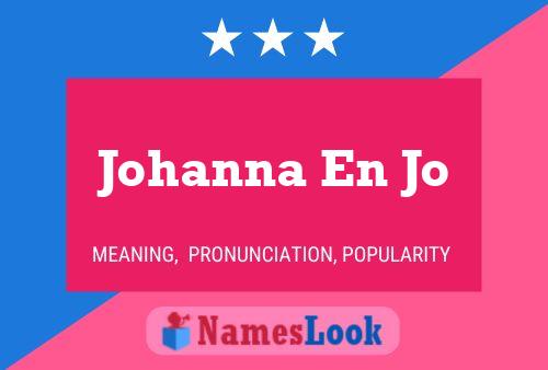 Johanna En Jo 名字海报