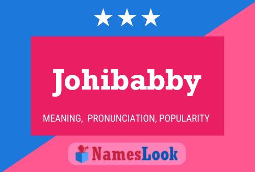 Johibabby 名字海报