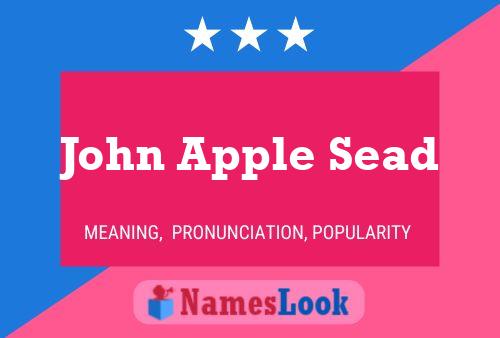 John Apple Sead 名字海报