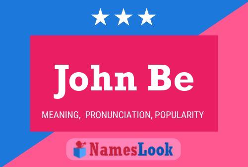 John Be 名字海报