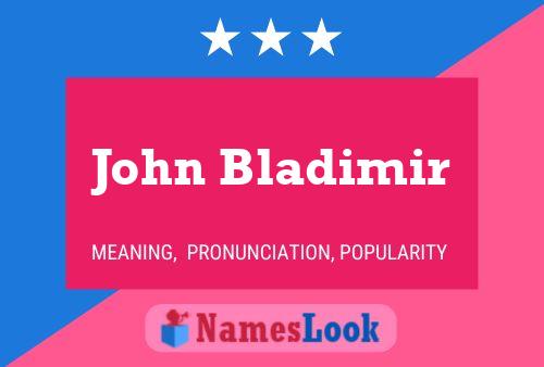 John Bladimir 名字海报