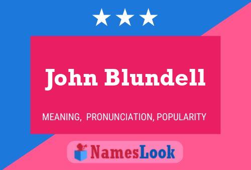 John Blundell 名字海报