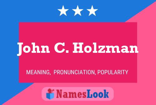 John C. Holzman 名字海报