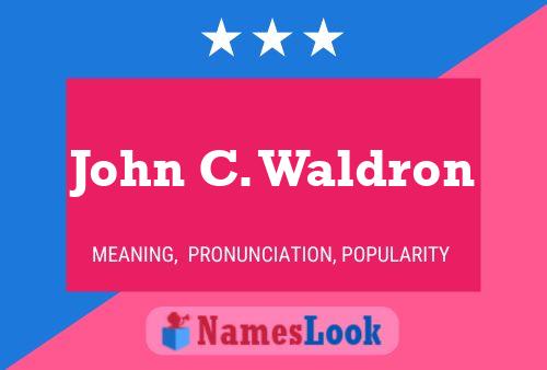 John C. Waldron 名字海报