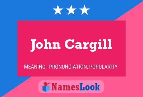 John Cargill 名字海报