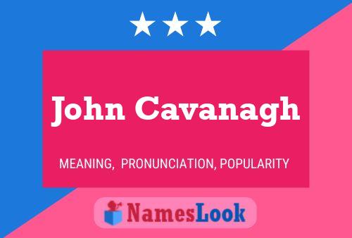 John Cavanagh 名字海报