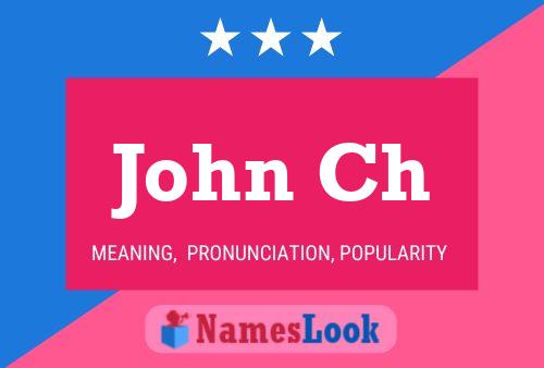 John Ch 名字海报