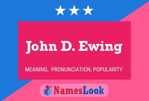 John D. Ewing 名字海报