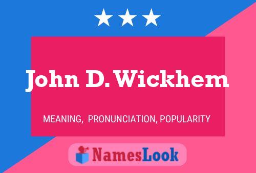 John D. Wickhem 名字海报