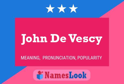 John De Vescy 名字海报