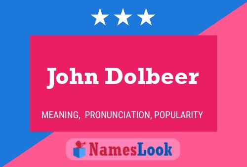 John Dolbeer 名字海报