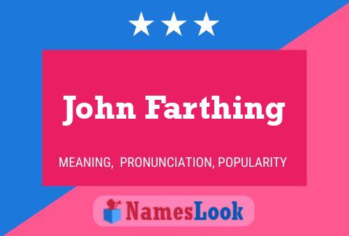 John Farthing 名字海报