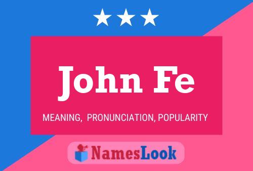 John Fe 名字海报