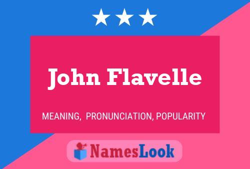 John Flavelle 名字海报