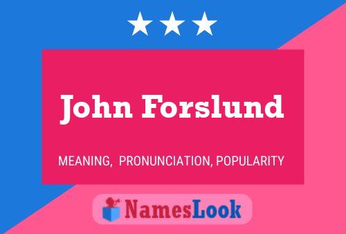 John Forslund 名字海报