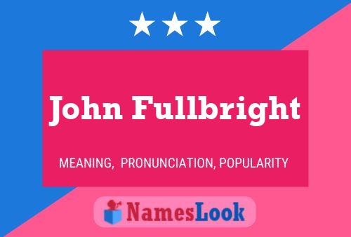 John Fullbright 名字海报