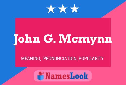 John G. Mcmynn 名字海报