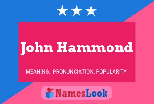 John Hammond 名字海报