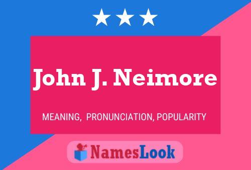 John J. Neimore 名字海报