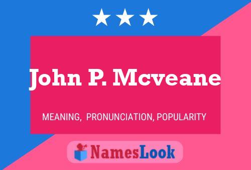 John P. Mcveane 名字海报