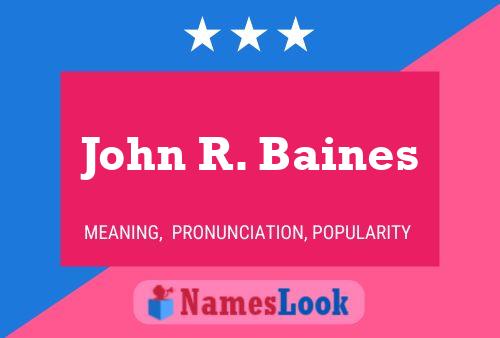 John R. Baines 名字海报