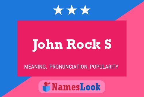 John Rock S 名字海报