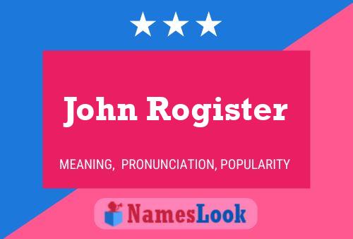 John Rogister 名字海报