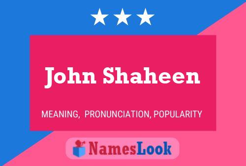 John Shaheen 名字海报