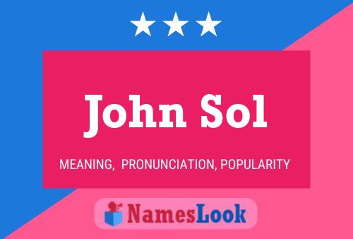 John Sol 名字海报