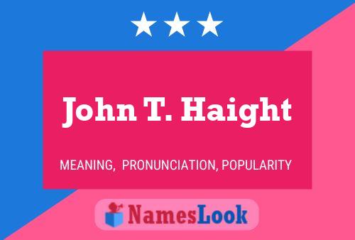 John T. Haight 名字海报