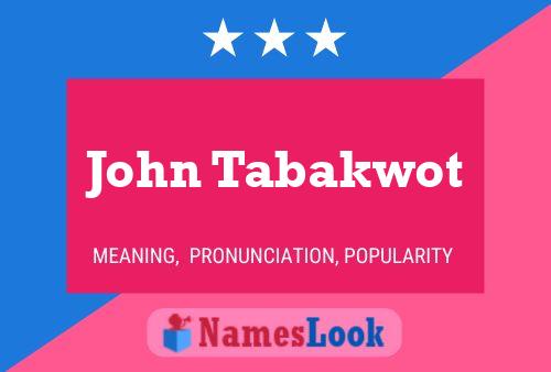 John Tabakwot 名字海报