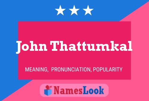 John Thattumkal 名字海报