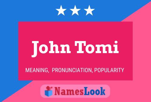 John Tomi 名字海报