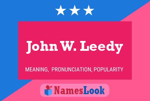 John W. Leedy 名字海报