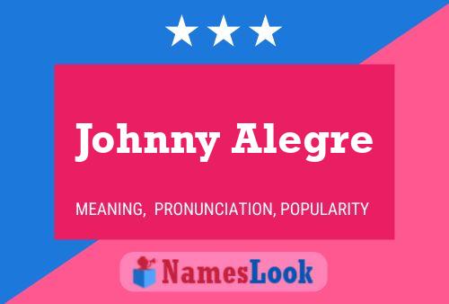 Johnny Alegre 名字海报