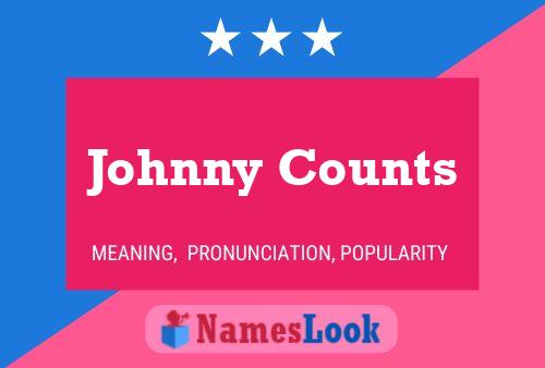 Johnny Counts 名字海报